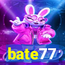 bate77