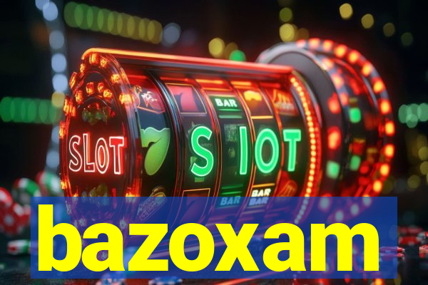 bazoxam