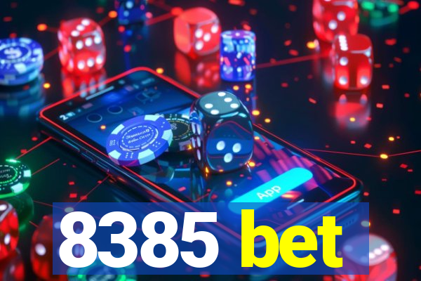 8385 bet