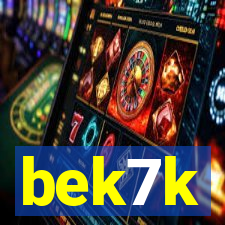 bek7k