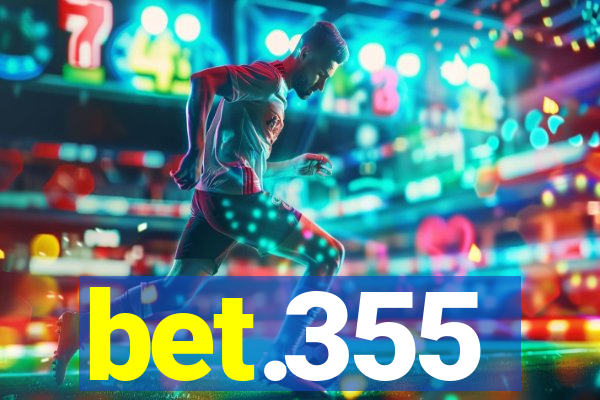 bet.355