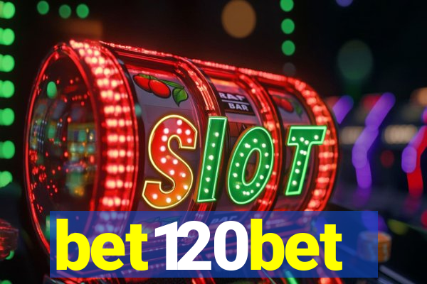 bet120bet