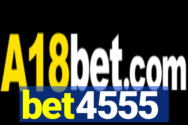 bet4555