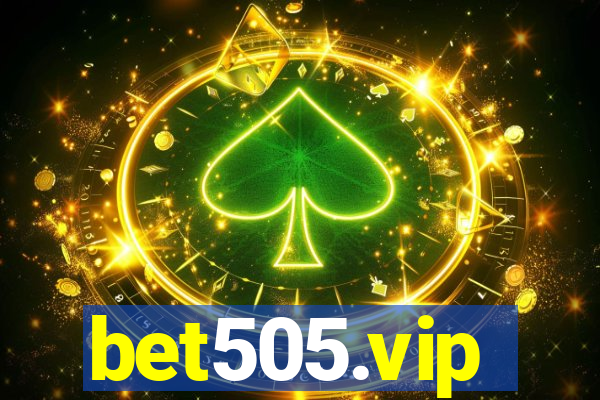 bet505.vip