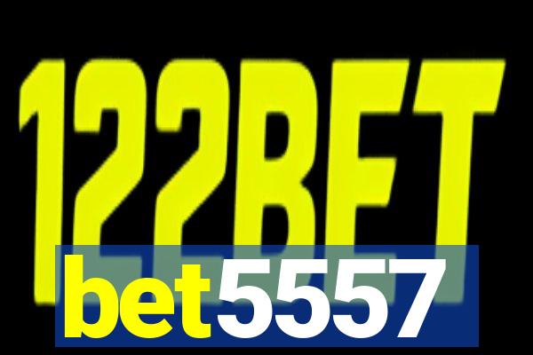 bet5557