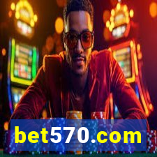 bet570.com