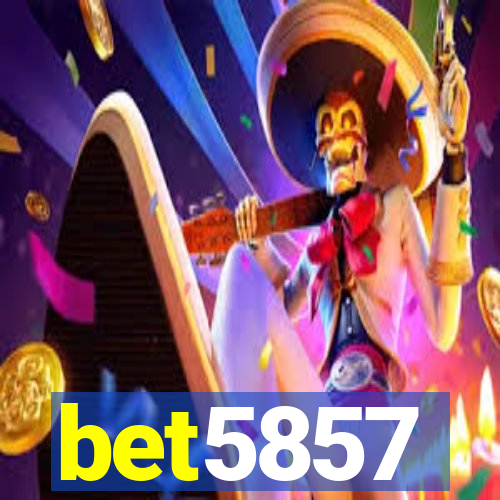 bet5857