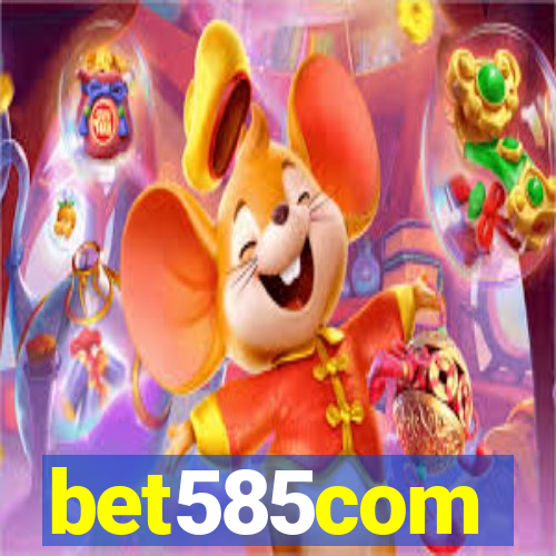 bet585com