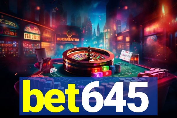 bet645