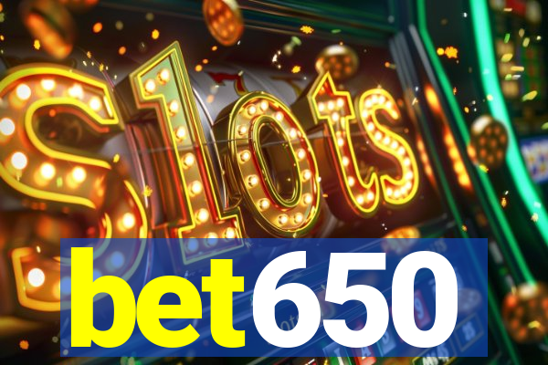 bet650