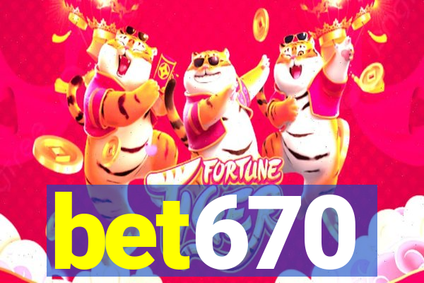 bet670