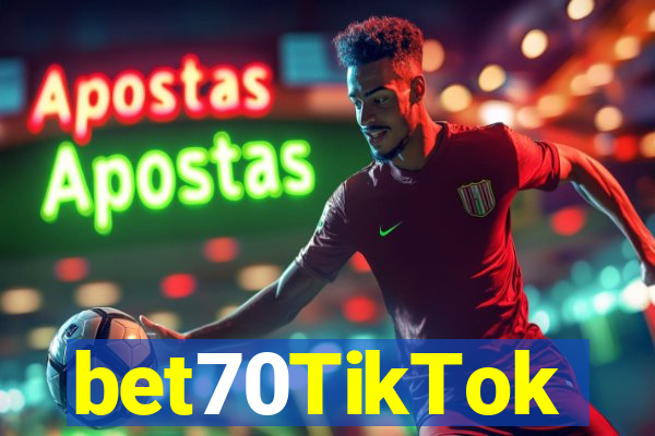 bet70TikTok