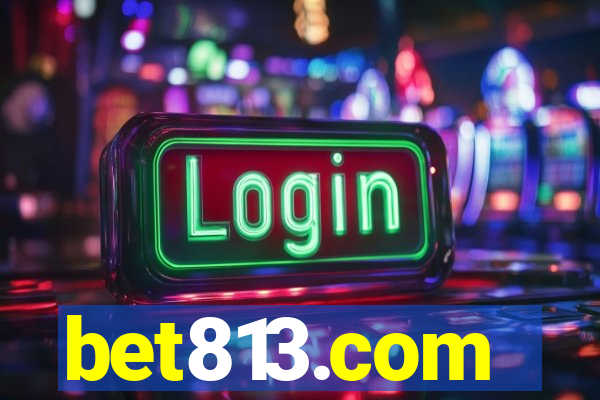 bet813.com