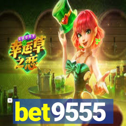 bet9555