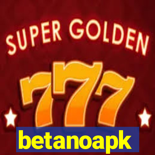 betanoapk