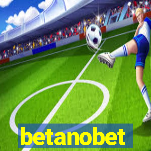 betanobet