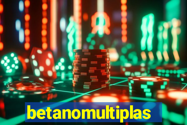 betanomultiplas