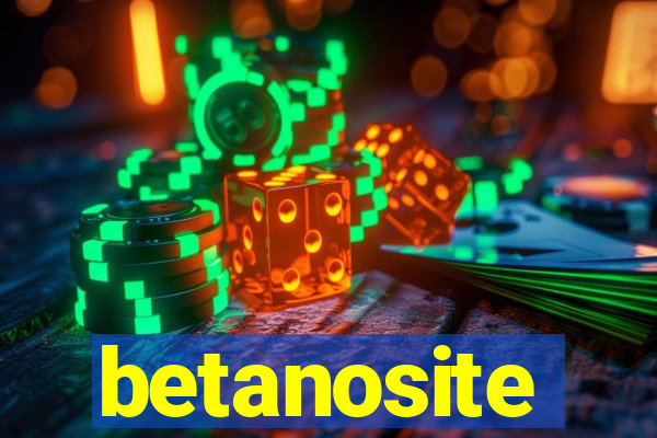 betanosite