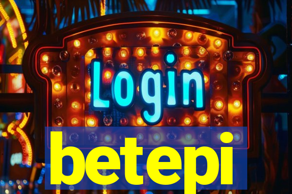 betepi