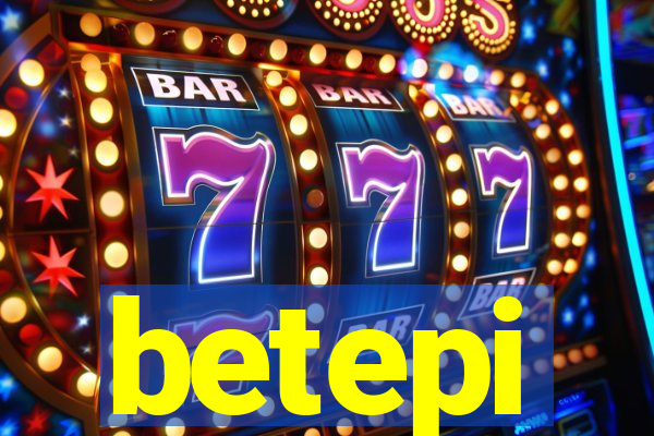 betepi