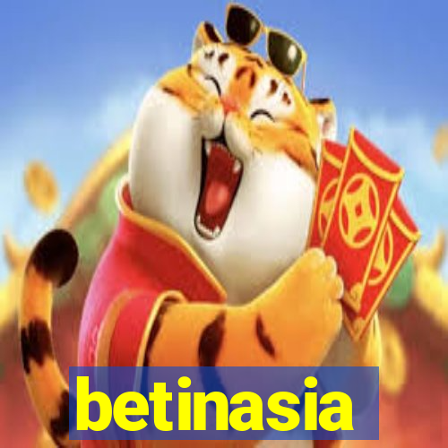 betinasia