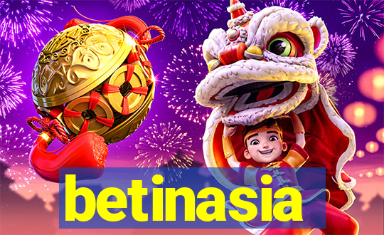 betinasia