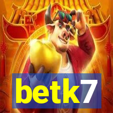 betk7