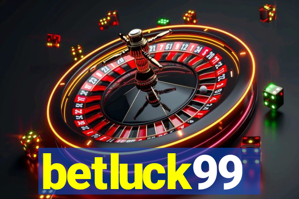 betluck99