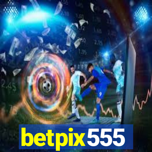 betpix555