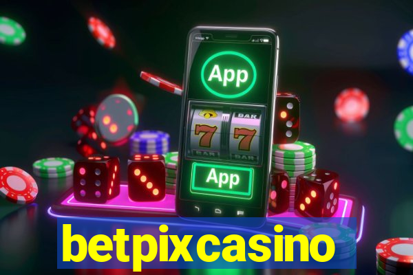 betpixcasino