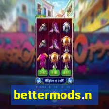 bettermods.n