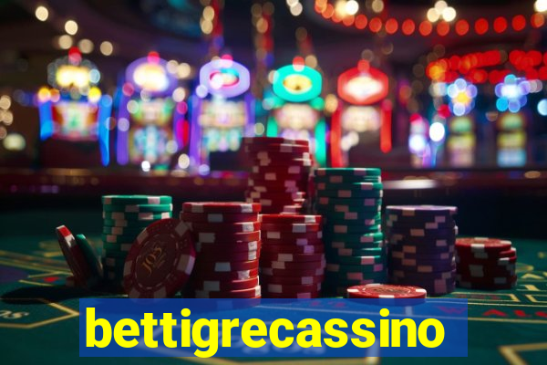 bettigrecassino