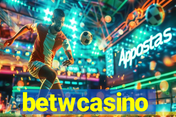 betwcasino