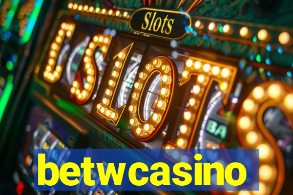 betwcasino