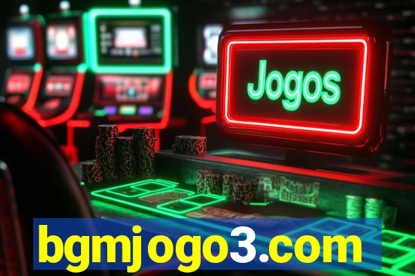 bgmjogo3.com