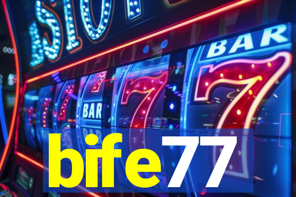 bife77