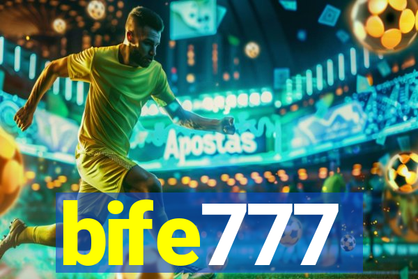 bife777