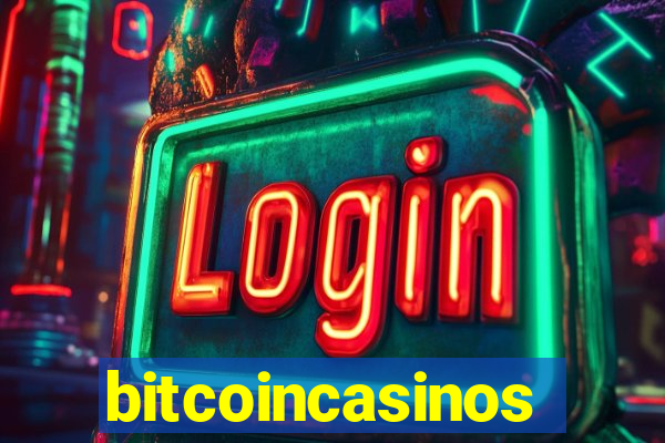 bitcoincasinos