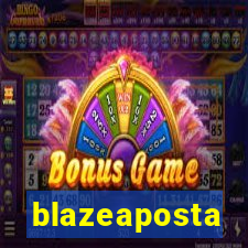 blazeaposta