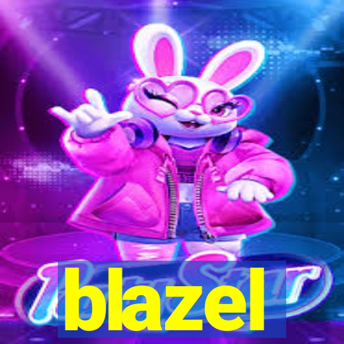 blazel