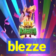 blezze