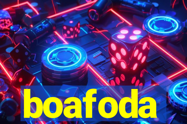 boafoda