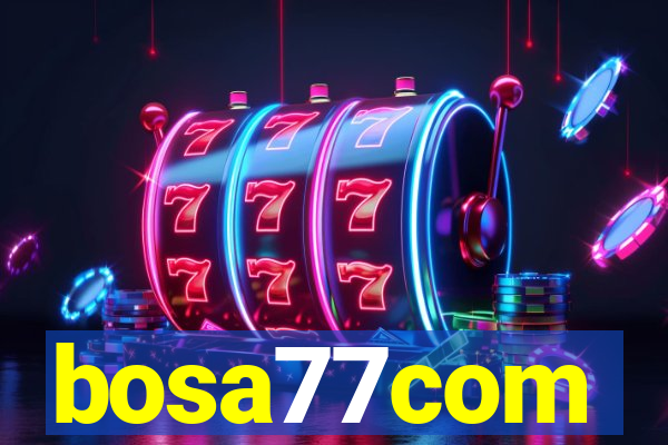 bosa77com