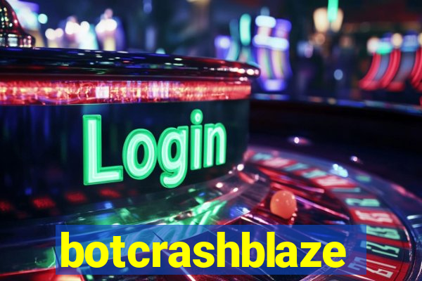 botcrashblaze