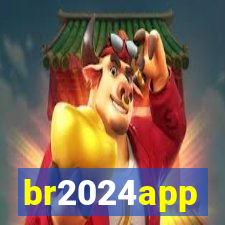 br2024app