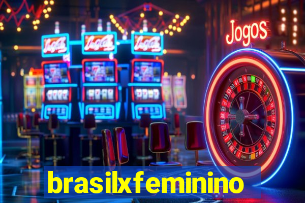 brasilxfeminino