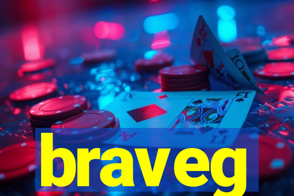 braveg