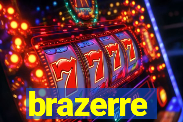 brazerre