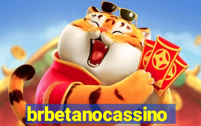 brbetanocassino