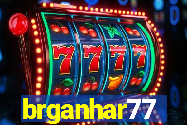 brganhar77